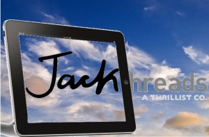 Jackthreads - Tablet Commerce